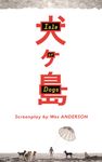 Isle of Dogs: Screenplay by Wes Anderson - 圖片 1