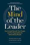 The Mind of the Leader: How to Lead Yourself, Your People, and Your Organization for Extraordinary Results - 圖片 1