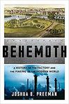 Behemoth: A History of the Factory and the Making of the Modern World - 圖片 1