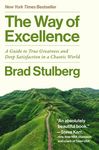 The Way of Excellence: A Guide to True Greatness and Deep Satisfaction in a Chaotic World - 圖片 1