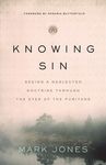 Knowing Sin: Seeing a Neglected Doctrine Through the Eyes of the Puritans - 圖片 1
