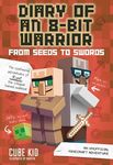 Diary of an 8-Bit Warrior: From Seeds to Swords: An Unofficial Minecraft Adventure Volume 2 - 圖片 1