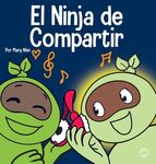 El Ninja de Compartir: Un libro para niños sobre cómo aprender a compartir - 圖片 1