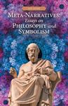 Meta-Narratives: Essays on Philosophy and Symbolism - 圖片 1