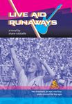 Live Aid Runaways - 圖片 1