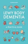 Lewy Body Dementia: A Practical Guide - 圖片 1