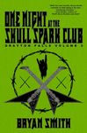 One Night at the Skull Spark Club: Drayton Falls - 圖片 1