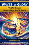 Waves of Glory: Worship through Dance, Flags, Staff & Sound: #MovementsInWorship #PropheticWorship #WorshipDanceMinistry #WorshipWithFlagsAndBanners # - 圖片 1