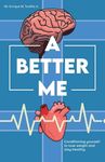 A Better Me, Conditioning yourself to lose weight and stay healthy - 圖片 1
