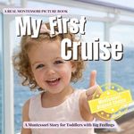 My First Cruise: A calm Montessori story about cruise ships, sea days, routines, and feeling safe on a family cruise - 圖片 1