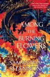 Among the Burning Flowers - 圖片 1