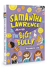 Samantha Lawrence and the Big Bully
