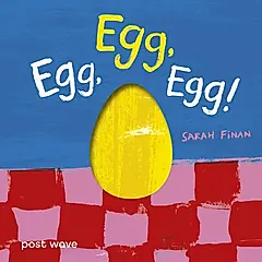 Egg, Egg, Egg!