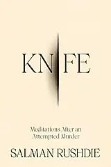 Knife: Meditations After an Attempted Murder