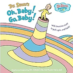 Dr. Seuss Nursery: Oh, Baby! Go, Baby!