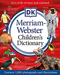 Merriam-Webster Children's Dictionary (Revised and Updated Ed.)