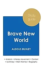 Study guide Brave New World by Aldous Huxley (in-depth literary analysis and complete summary)