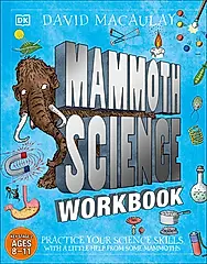 Mammoth Science Workbook: Practice Your Science Skills with a Little Help from Some Mammoths