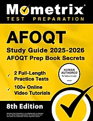 Afoqt Study Guide 2025-2026 - 2 Full-Length Practice Tests, 100+ Online Video Tutorials, Afoqt Prep Book Secrets: [Human Authored Certified]