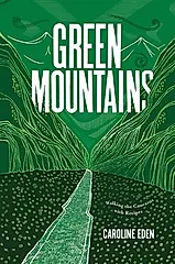Green Mountains: Walking the Caucasus with Recipes
