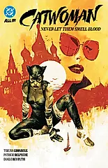 Catwoman Vol. 2: Never Let Them Smell Blood