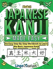 Japanese Kanji Made Easy