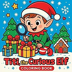 Titi the Curious Elf - Coloring Book