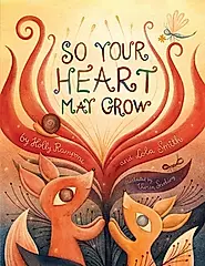 So Your Heart May Grow
