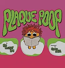 Plaque Poop