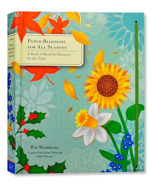 Paper Blossoms, for All Seasons