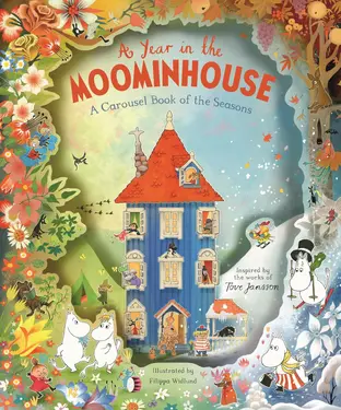 A Year in the Moominhouse: A Carousel Book of the Seasons