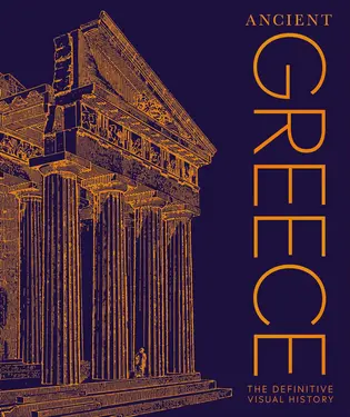 Ancient Greece: The Definitive Visual History