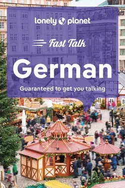 Lonely Planet: Fast Talk German (4 Ed.)