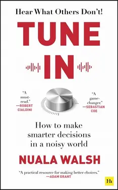 Tune In: How to Make Smarter Decisions in a Noisy World
