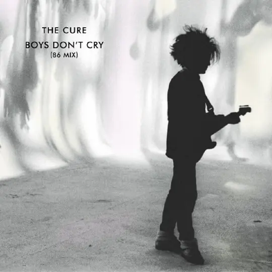 Boys Don't Cry (86 Mix) (12" 45 Rpm Vinyl/Anniversary Edition)