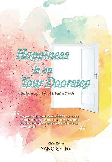 Happiness is on your doorstep: the testimony of blessed & blessing church (電子書)
