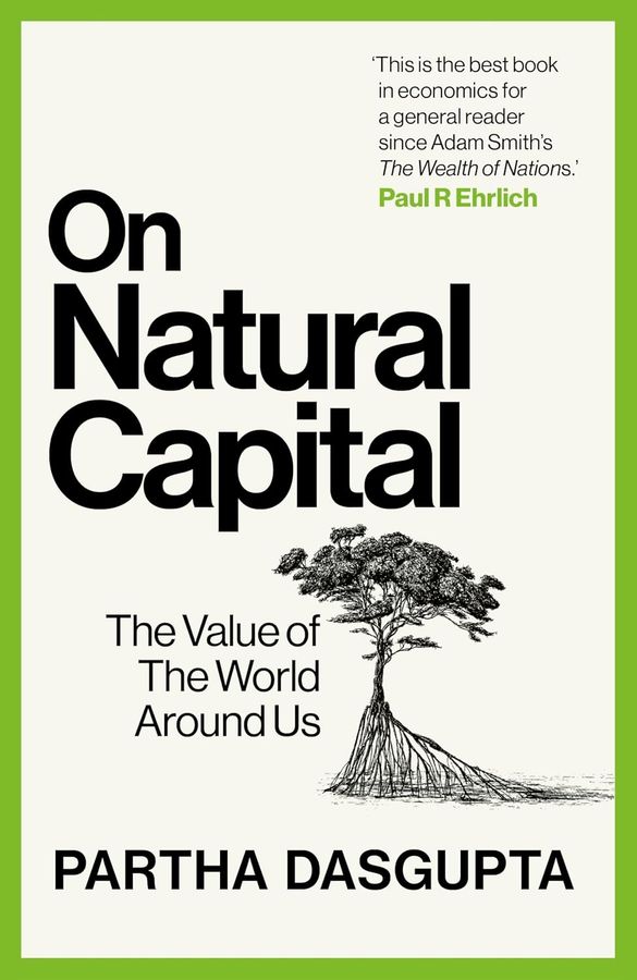 On natural capital : the value of the world around us 