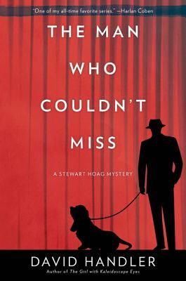 The Man Who Couldn't Miss: A Stewart Hoag Mystery