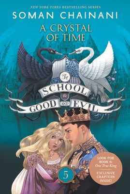 The School for Good and Evil 5: A Crystal of Time