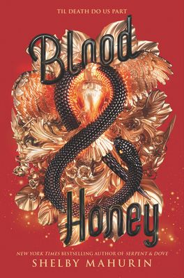 Serpent & Dove 2: Blood & Honey