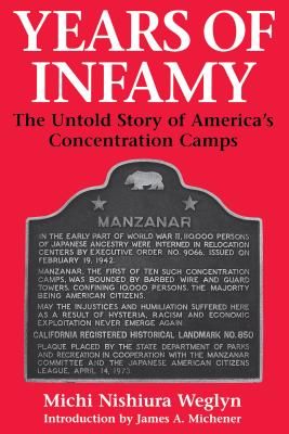 Years of Infamy: The Untold Story of America's Concentration Camps