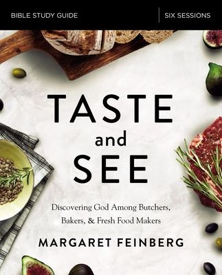 The Taste and See Study Guide Softcover