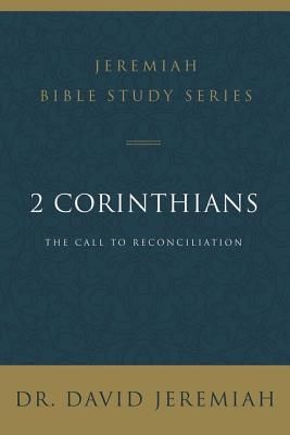 2 Corinthians: The Call to Reconciliation