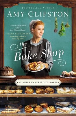 The Bake Shop: A Sweet and Delectable Opposites Attract Amish Romance
