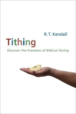 A Tithing: Discover the Freedom of Biblical Giving (Revised)