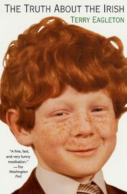 The Truth about the Irish: A Frank and Funny Look