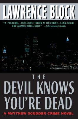 The Devil Knows You're Dead