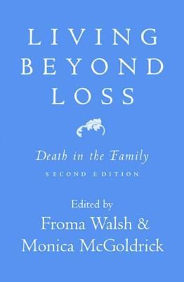 Living Beyond Loss: Death in the Family