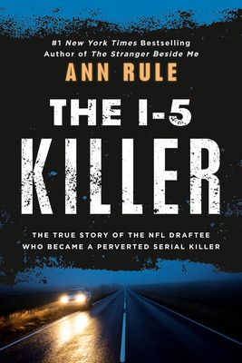The I-5 Killer (Revised)