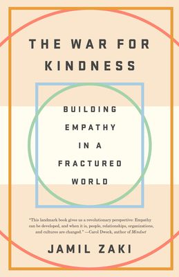 The War for Kindness: Building Empathy in a Fractured World